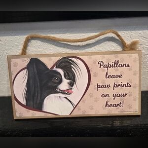 3/$20 Papillon '(Dogs) Leave Paws Prints On Your Heart' Wall Sign Hanging Decor